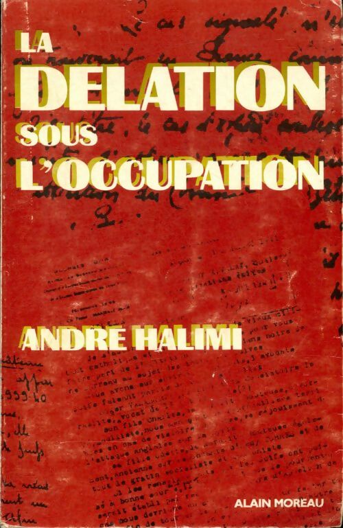 Livrenpoche : La délation sous l'occupation - André Halimi - Livre