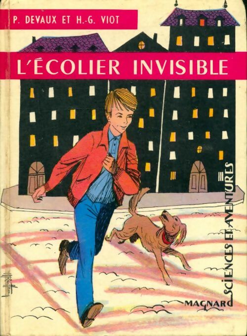 Livrenpoche : L'écolier invisible - Pierre Devaux, H.-G. Viot - Livre