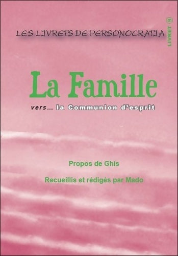Livrenpoche : La famille vers la communication d'esprit - Charles Grellet-Wammy - Livre