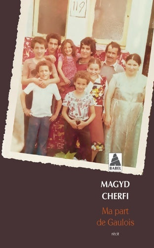 Livrenpoche : Ma part de gaulois - Magyd Cherfi - Livre