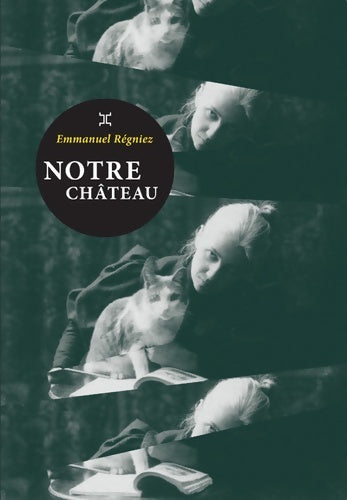 Livrenpoche : Notre château - Emmanuel Régniez - Livre