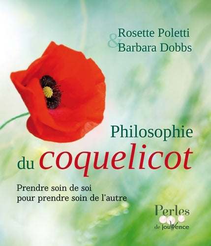 Livrenpoche : La philosophie du coquelicot - Rosette Poletti - Livre