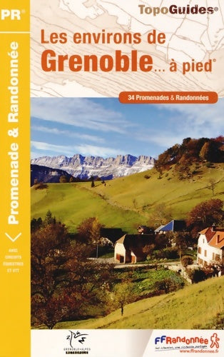 Livrenpoche : Les environs de Grenoble... À pied - Collectif - Livre