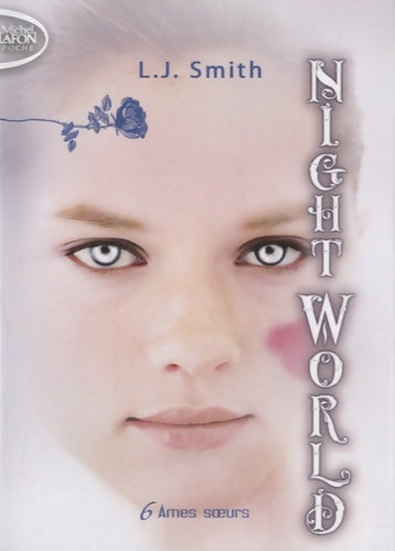 Livrenpoche : Night world Tome VI : Ames soeurs - L.J. Smith - Livre
