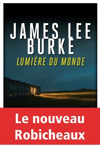 Livrenpoche : Lumiere du monde - James Lee Burke - Livre
