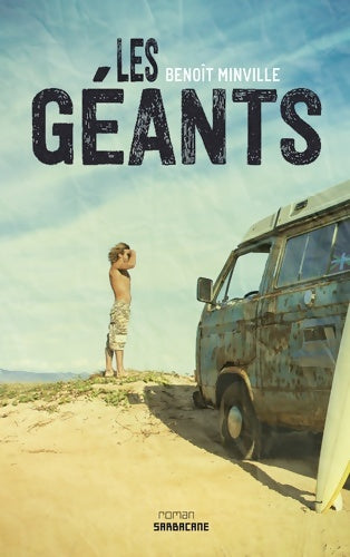 Livrenpoche : Les géants - Benoît Minville - Livre