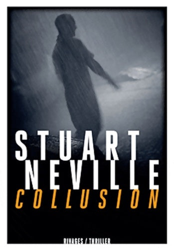 Livrenpoche : Collusion - Stuart Neville - Livre