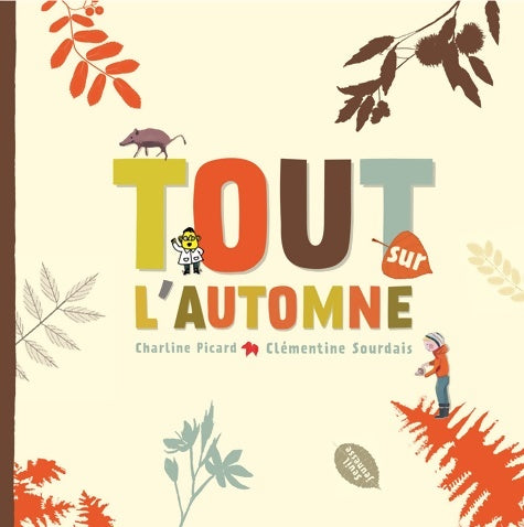 Livrenpoche : Tout sur l'automne - Charline Picard - Livre