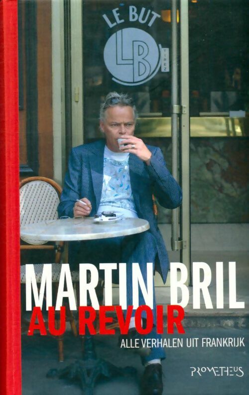 Livrenpoche : Au revoir - Martin Bril - Livre