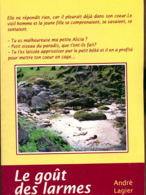 Livrenpoche : Le goût des larmes - André Lagier - Livre
