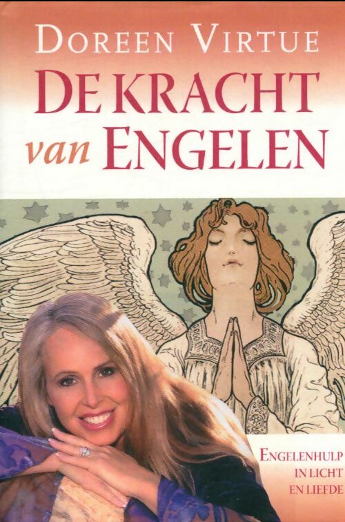 Livrenpoche : De kracht van engelen. Engelenhulp in licht en liefde - Doreen Virtue - Livre