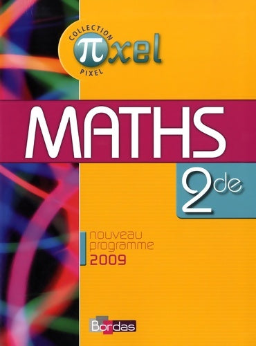 Livrenpoche : Maths Seconde 2009 - Collectif - Livre