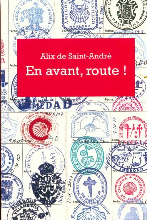 Livrenpoche : En avant, route !  - Alix De Saint-André - Livre