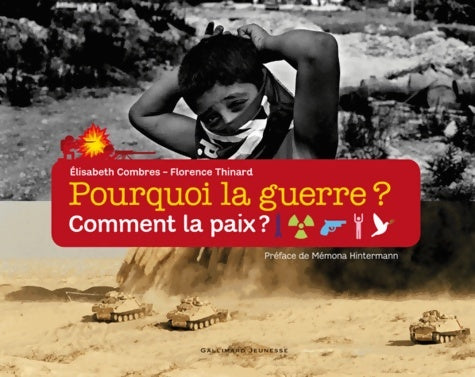Livrenpoche : Pourquoi la guerre ? Comment la paix ? - Florence Thinard - Livre