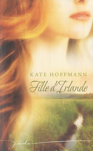Livrenpoche : Fille d'Irlande - Kate Hoffman - Livre