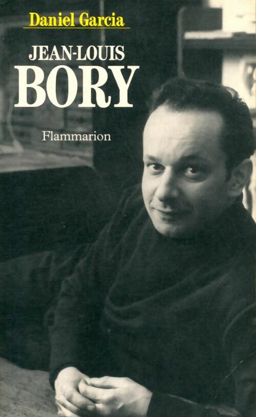 Livrenpoche : Jean-Louis Bory - Daniel Garcia - Livre