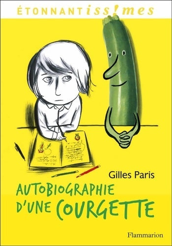 Livrenpoche : Autobiographie d'une courgette - Gilles Paris - Livre