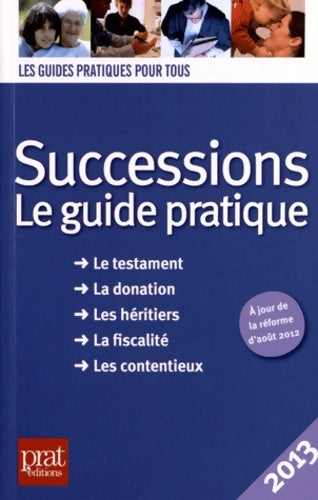 Livrenpoche : Successions 2013 : Le guide pratique - Sylvie Dibos-Lacroux - Livre