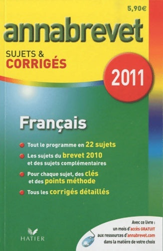 Livrenpoche : Français brevet sujets et corrigés 2011 - Antonia Gasquez - Livre