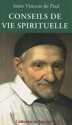Livrenpoche : Conseils de vie spirituelle - Saint Vincent De Paul - Livre
