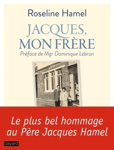 Livrenpoche : Jacques, mon frère - Roseline Hamel - Livre