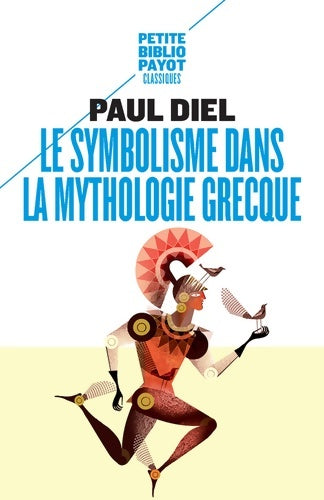 Livrenpoche : Le symbolisme dans la mythologie grecque - Paul Diel - Livre