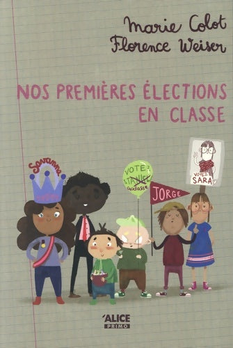 Livrenpoche : Nos premières élections en classe - Marie Colot - Livre