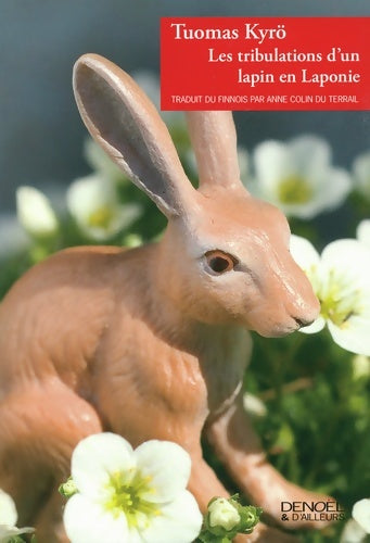 Livrenpoche : Les tribulations d'un lapin en Laponie - Tuomas Kyrö - Livre