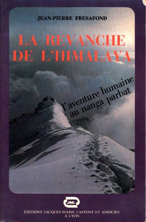 Livrenpoche : La revanche de l'Himalaya - Jean-Pierre Frésafond - Livre