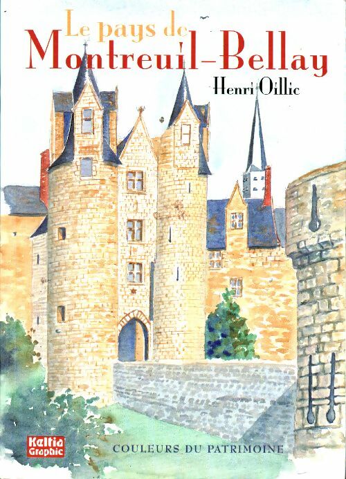 Livrenpoche : Le pays de Montreuil-Bellay - Henri Oillic - Livre