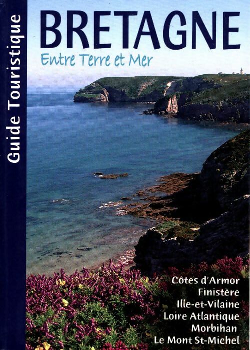 Livrenpoche : Bretagne entre terre et mer 2006 - Collectif - Livre