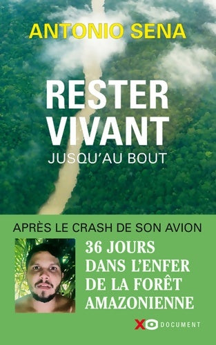 Livrenpoche : Rester vivant jusqu'au bout - Antonio Sena - Livre