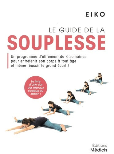 Livrenpoche : Le guide de la souplesse - Eiko - Livre