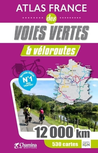Livrenpoche : Atlas France des voies vertes et véloroutes - Collectif - Livre