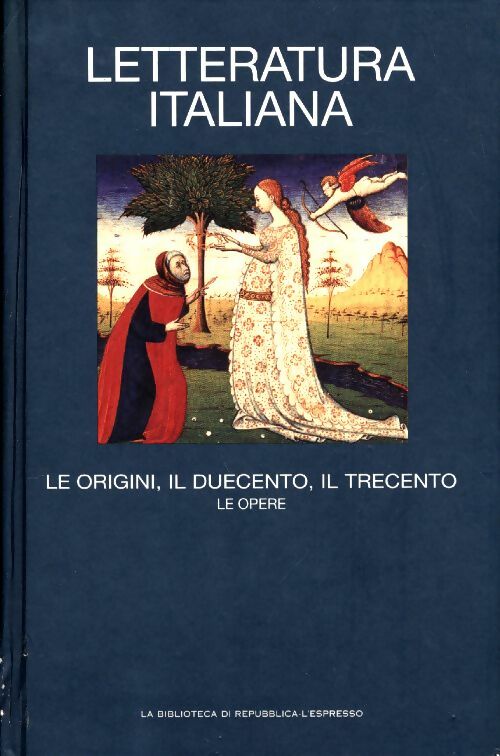 Livrenpoche : Litteratura italiana Tome II : Le origini, il duecento, il trecento - Collectif - Livre
