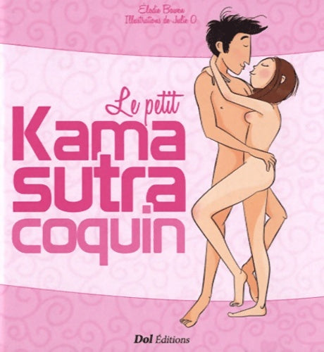 Livrenpoche : Le petit kama sutra coquin - Elodie Bowen - Livre