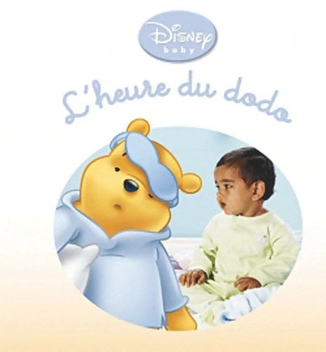 Livrenpoche : L'heure du dodo - Disney - Livre