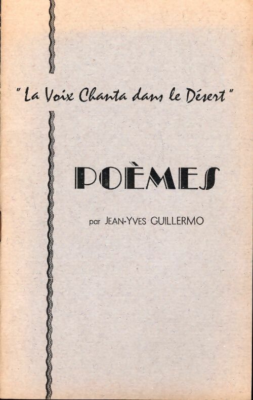 Livrenpoche : La voix chanta dans le désert - Jean-Yves Guillermo - Livre