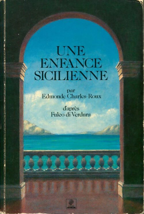 Livrenpoche : Une enfance sicilienne - Edmonde Charles-Roux - Livre