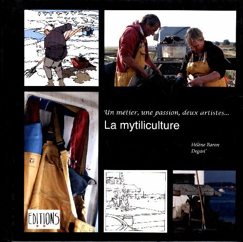 Livrenpoche : La mytiliculture - Hélène Baron - Livre
