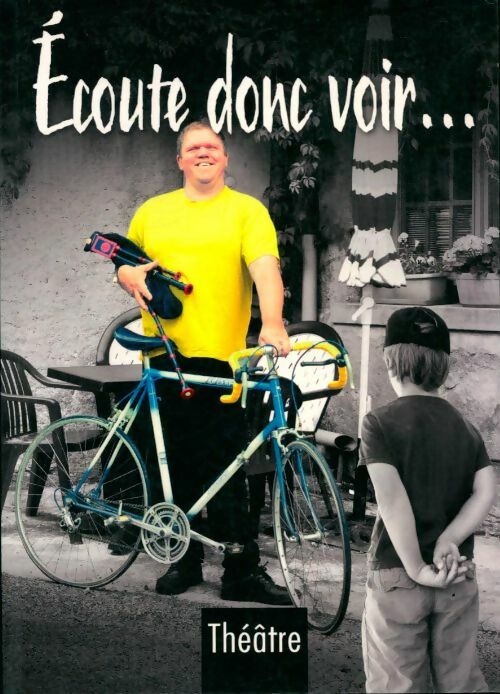 Livrenpoche : Écoute donc voir... - Patrick Grégoire - Livre