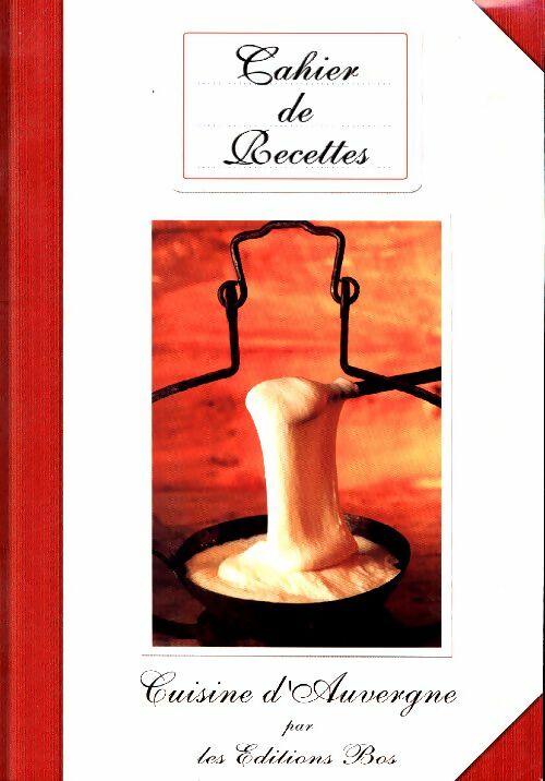 Livrenpoche : Cahier de recettes : Cuisine d'Auvergne - Collectif - Livre