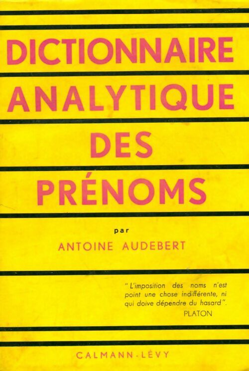 Livrenpoche : Dictionnaire analytique des prénoms - Antoine Audebert - Livre
