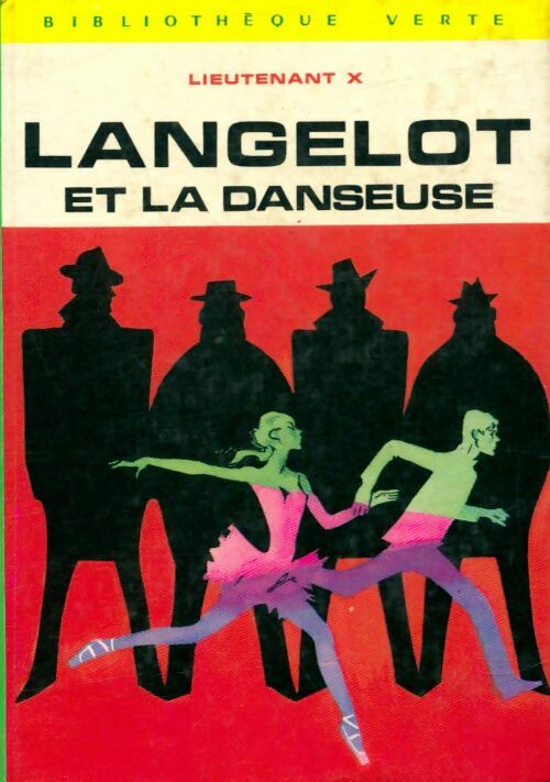 Livrenpoche : Langelot et la danseuse - Lieutenant X. - Livre