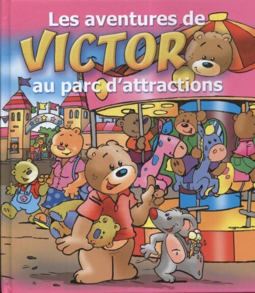 Livrenpoche : Les aventures de Victor au parc d'attractions - Inconnu - Livre