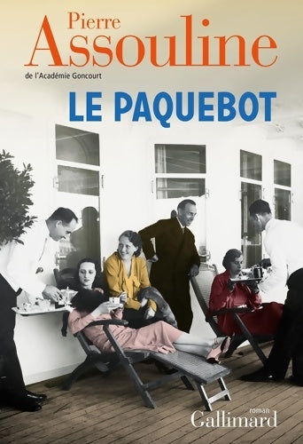 Livrenpoche : Le paquebot - Pierre Assouline - Livre