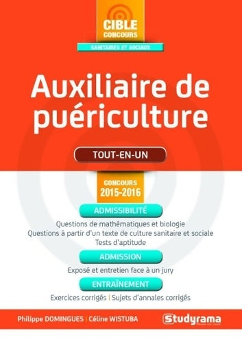 Livrenpoche : Auxiliaire de puériculture 2015-2016 : Métier catégorie c - Philippe Domingues - Livre