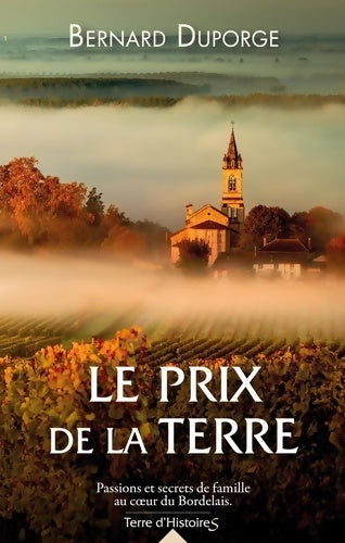 Livrenpoche : Le prix de la terre - Bernard Duporge - Livre