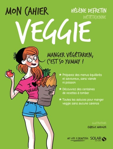 Livrenpoche : Mon cahier veggie - Hélène Defretin - Livre