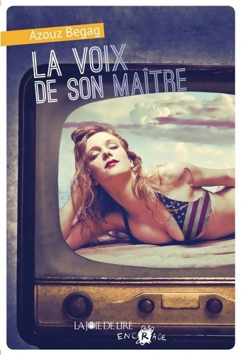 Livrenpoche : La voix de son maître - Azouz Begag - Livre